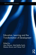 Education, Learning and the Transformation of Development