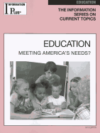 Education: Meeting America's Needs