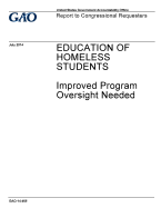 Education of Homeless Students, Improved Program Oversight Needed: Report to Congressional Requesters.
