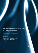 Education Policy Analysis for a Complex World: Poststructural Possibilities