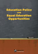 Education Policy and Equal Education Opportunities