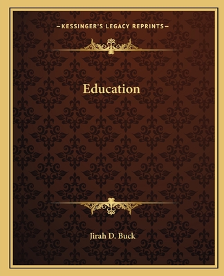 Education - Buck, Jirah Dewey