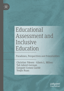 Educational Assessment and Inclusive Education: Paradoxes, Perspectives and Potentialities