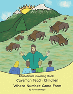 Educational Coloring Book Caveman Teach Children Where Numbers Came From Counting