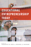 Educational Entrepreneurship Today
