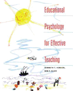 Educational Psychology for Effective Teaching - Henson, Kenneth T, and Eller, Ben F