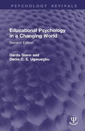 Educational Psychology in a Changing World: Second Edition