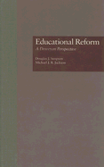 Educational Reform: A Deweyan Perspective