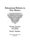 Educational Reform in New Mexico: Tireman, San Jos e, and Namb E