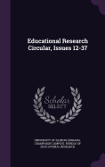 Educational Research Circular, Issues 12-37