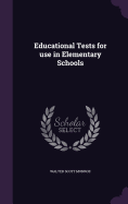 Educational Tests for use in Elementary Schools