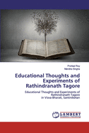 Educational Thoughts and Experiments of Rathindranath Tagore