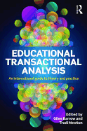 Educational Transactional Analysis: An International Guide to Theory and Practice