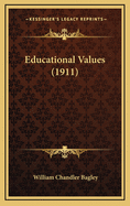 Educational Values (1911)