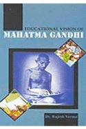 Educational Vision of Mahatma Gandhi