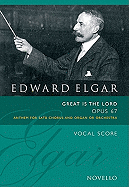 Edward Elgar: Great Is The Lord Op.67 (Vocal Score Ed. Bruce Wood)
