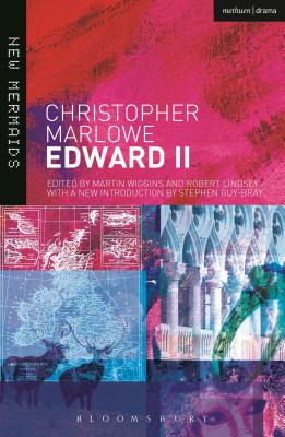 Edward II Revised - Wiggins, Martin (Editor), and Marlowe, Christopher, and Lindsey, Robert (Editor)