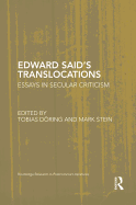 Edward Said's Translocations: Essays in Secular Criticism