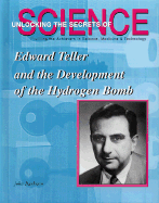Edward Teller and the Development of the Hydrogen Bomb