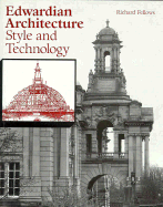 Edwardian Architecture: Style and Technology