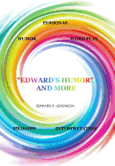 "Edward's Humor" and More: Humor, Word Play, Personae, Memoirs, Interpretation