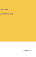 Edwin Wilkins Field