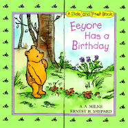 Eeyore Has a Birthday Slide-And-Peek: Slide and Peek Book