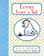 Eeyore Loses a Tail/ Wtp/ Deluxe Picture Book