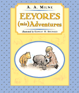 Eeyore's (Mis)Adventures