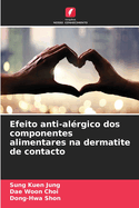 Efeito anti-al?rgico dos componentes alimentares na dermatite de contacto