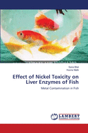 Effect of Nickel Toxicity on Liver Enzymes of Fish