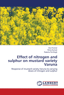 Effect of nitrogen and sulphur on mustard variety Varuna