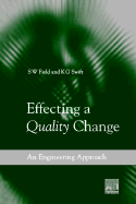 Effecting a Quality Change