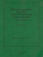 Effective Appellate Advocacy: Brief Writing and Oral Argument