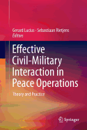 Effective Civil-Military Interaction in Peace Operations: Theory and Practice