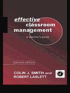 Effective Classroom Management: A Teacher's Guide