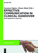 Effective Communication in Clinical Handover: From Research to Practice