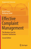 Effective Complaint Management: The Business Case for Customer Satisfaction