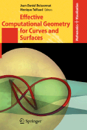 Effective Computational Geometry for Curves and Surfaces - Boissonnat, Jean-Daniel (Editor), and Teillaud, Monique (Editor)