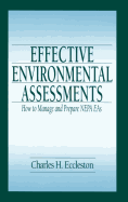 Effective Environmental Assessments: How to Manage and Prepare Nepa Eas