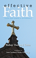 Effective Faith: Faith That Makes a Difference