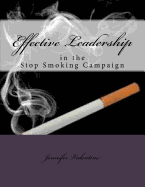 Effective Leadership in the Stop Smoking Campaign