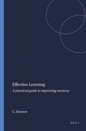 Effective Learning: A Practical Guide to Improving Memory