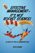 Effective Management: It's not rocket science!