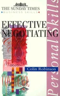 Effective Negotiating - Robinson, Colin