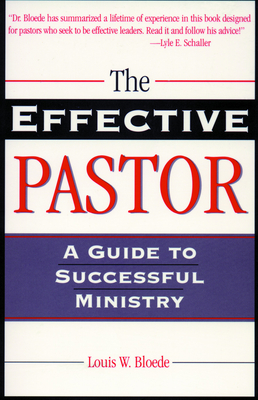 Effective Pastor the - Bloede, Louis W, and Polkinghorne, John C