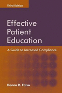 Effective Patient Education: A Guide to Increased Compliance