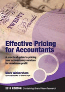 Effective Pricing for Accountants: A Practical Guide to Pricing Your Accountancy Services for Maximum Profit