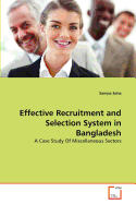 Effective Recruitment and Selection System in Bangladesh