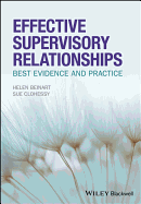 Effective Supervisory Relationships: Best Evidence and Practice